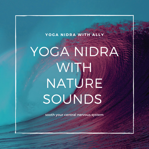 Nature Bathing Yoga Nidras