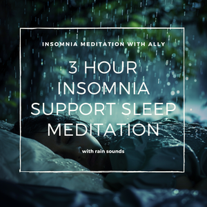 3 Hour Insomnia Support with 90 Minutes of Guidance