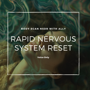 18 Minute Rapid Nervous System Reset Voice Only