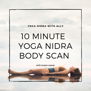 10 Minute Yoga Nidra to Reset Your Nervous System