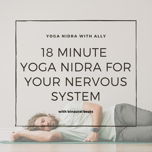 18 Minute Yoga Nidra Hygiene for Your Nervous System with Binaural Beats and Piano