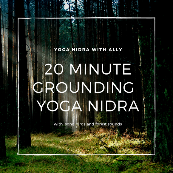 20 Minute Regenerating & Grounding Yoga Nidra