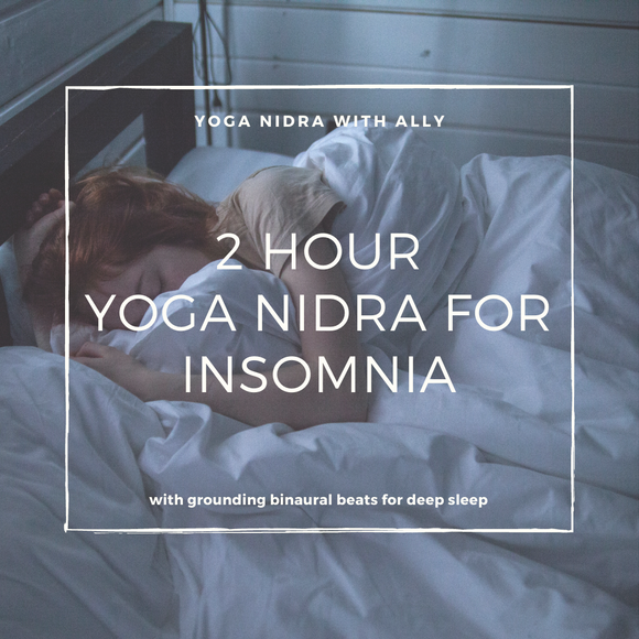 2 Hour Insomnia Yoga Nidra with Binaural Beats