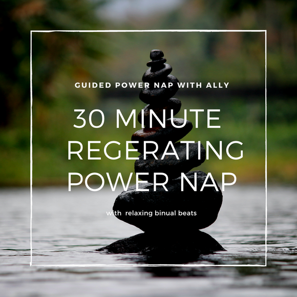 30 Minute Regenerating Power Nap