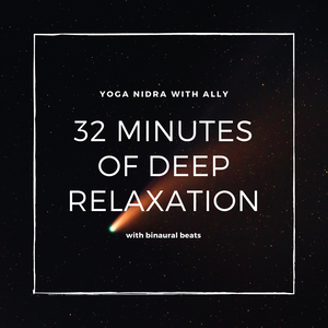 32 Minutes of Deep Relaxation | Yoga Nidra